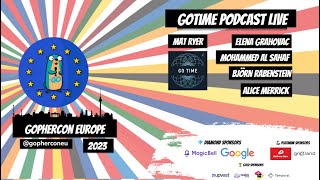 GopherCon Europe 2023 GoTime Podcast Live [upl. by Tristas189]