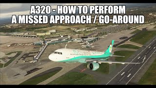 MSFS 2020 A320  How to perform a Go Around  Missed Approach [upl. by Nnylg]