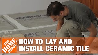 How to Lay and Install Ceramic Tile  The Home Depot [upl. by Ynaffital]