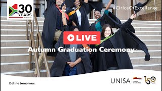 UNISA Autumn Graduations  28 May 2024 1400 Ceremony [upl. by Linoel]