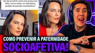 Como Se Prevenir Da Paternidade Socioafetiva E Pensão Socioafetiva [upl. by Esinyt]