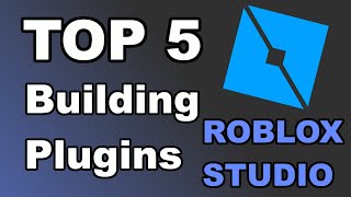 Top 5 Plugins for Building in ROBLOX STUDIO [upl. by Ive]