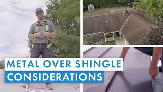 Considerations When Installing Standing Seam Metal Over Shingles [upl. by Llenej]