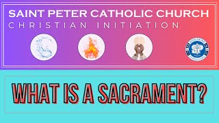 What Is A Sacrament [upl. by Fiertz208]