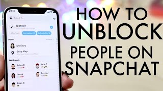 How To Unblock People On Snapchat [upl. by Ziom]