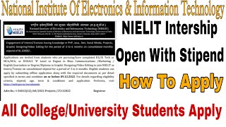 NIELIT Intership Open For All College Students With Stipend [upl. by Aneek454]