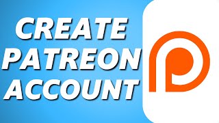 How to Create Patreon Account Easy 2025 [upl. by Melleta]