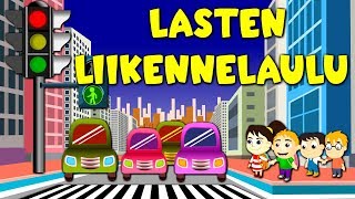 Lasten liikennelaulu  Lastenlauluja suomeksi [upl. by Romito821]