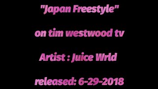 Juice Wrld  Japan Freestyle LyricsEXPLICIT [upl. by Iinden]