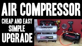 Air Compressor Simple Upgrade  CHEAP amp EASY  Increase Tank Capacity [upl. by Arrol]