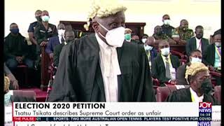 Election 2020 Petition Tsatsu Tsikata describes Supreme Court order as unfair 20121 [upl. by Cherida]