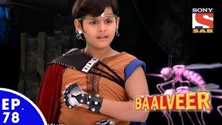 Baal Veer  बालवीर  Episode 78  Full Episode [upl. by Ramhaj106]