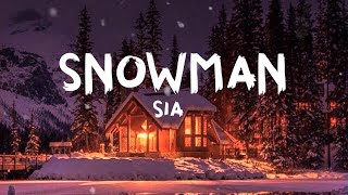 sia  snowman  slowed  reverb Lyrics 🎵 [upl. by Marieann236]