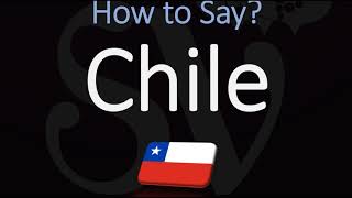 How to Pronounce Chile CORRECTLY [upl. by Aelrac]