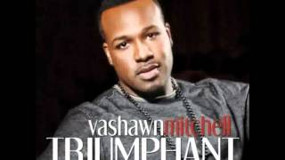 Vashawn Mitchell Chasing After You with lyrics [upl. by Sine915]