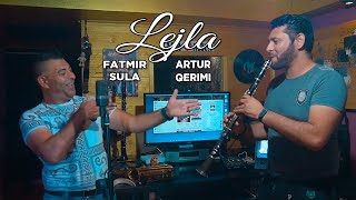 Fatmir Sula ft Artur Qerimi  Lejla [upl. by Gothart862]