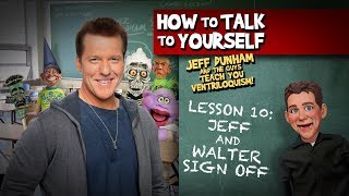 How To Be a Ventriloquist Lesson 10  JEFF DUNHAM [upl. by Aivila735]