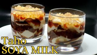 TAHO SOYA MILK RECIPE  How To Make A Soya Milk Taho [upl. by Octavia]