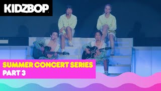 KIDZ BOP Live  Summer Concert Series  Presented by Outschool PART 3 [upl. by Zachariah]