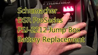 Schumacher DSR ProSeries Jump Box Battery Replacement  PSJ2212 [upl. by Tristam]