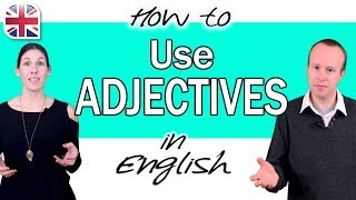 How to Use Adjectives in English  English Grammar Course [upl. by Hgielrak425]