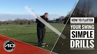 How To Flatten Your Golf Swing  Simple Drills [upl. by O'Connor200]