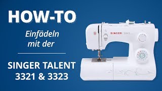 EinfädelTutorial SINGER TALENT 33213323 [upl. by Aihtenak383]