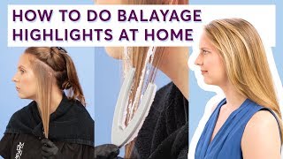 How To Do Balayage Highlights At Home  Light Works StepbyStep Instructions [upl. by Ronnholm613]