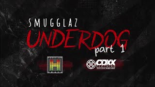 UNDERDOG Part1  Smugglaz lang po [upl. by Esli]