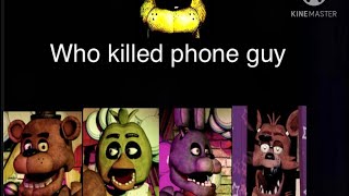 Fnaf 1 who killed phone guy [upl. by Berns206]