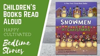 Snowmen at Christmas Book for Kids  Christmas Books for Kids  Childrens Books Read Aloud [upl. by Rozamond]