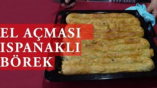 El Açması Ispanaklı Börek Tarifi [upl. by Wolf]