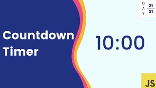 Simple Countdown Timer with JavaScript [upl. by Emerson]