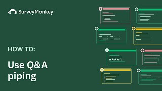 Using Question amp Answer Piping with SurveyMonkey [upl. by Hassi]