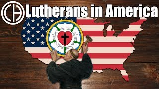 Lutherans in America  Casual Historian [upl. by Avery920]