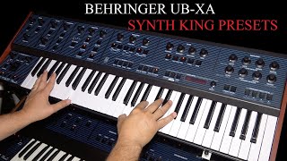 Behringer UBXa  Synth King Presets [upl. by Nolava749]