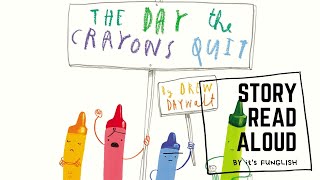 THE DAY THE CRAYONS QUIT  Story read aloud by its Funglish [upl. by Werra]