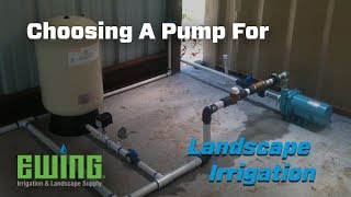 Selecting and Sizing A Pump For Landscape Irrigation [upl. by Llerryt]