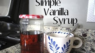 How To Homemade Vanilla Syrup in 5 Minutes [upl. by Blatt444]