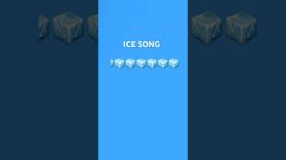 Ice song [upl. by Sidky]