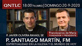 Entrevista al P Santiago Martín FM Espiritualidad en la Iglesia y el mundo de hoy [upl. by Witty8]