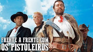 Frente a Frente com os Pistoleiros  FAROESTE  Filme de vaqueiro  Anthony Steffen [upl. by Notsew]