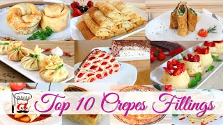 Sweet amp Savory Top 10 Crepe Fillings for Every Craving [upl. by Holbrooke]