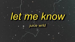 Juice WRLD  Let Me Know I Wonder Why Freestyle Lyrics [upl. by Adim]