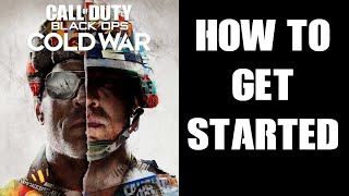 Black Ops Cold War Beginners Guide How amp Where To Get Started In Multiplayer Modes Guns amp Tactics [upl. by Preuss5]