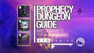 PROPHECY DUNGEON  EASY GUIDE Full Walkthrough Pro Tips and Tricks Best Strategy  Destiny 2 [upl. by Israeli]