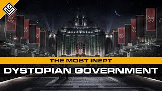 The Most Inept Dystopian Government [upl. by Rolfston]