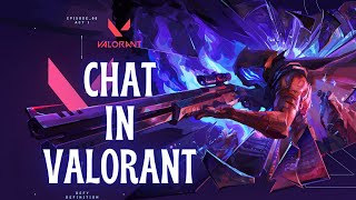 How to CHAT in VALORANT EASY  Send Message on Valorant [upl. by Silverman]