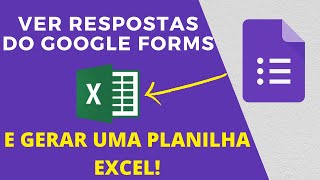 COMO VER AS RESPOSTAS DO GOOGLE FORMS E GERAR UMA PLANILHA [upl. by Haimorej]