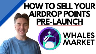 How To Sell Your Airdrop Allocation PreLaunch  Whales Market [upl. by Luemas]